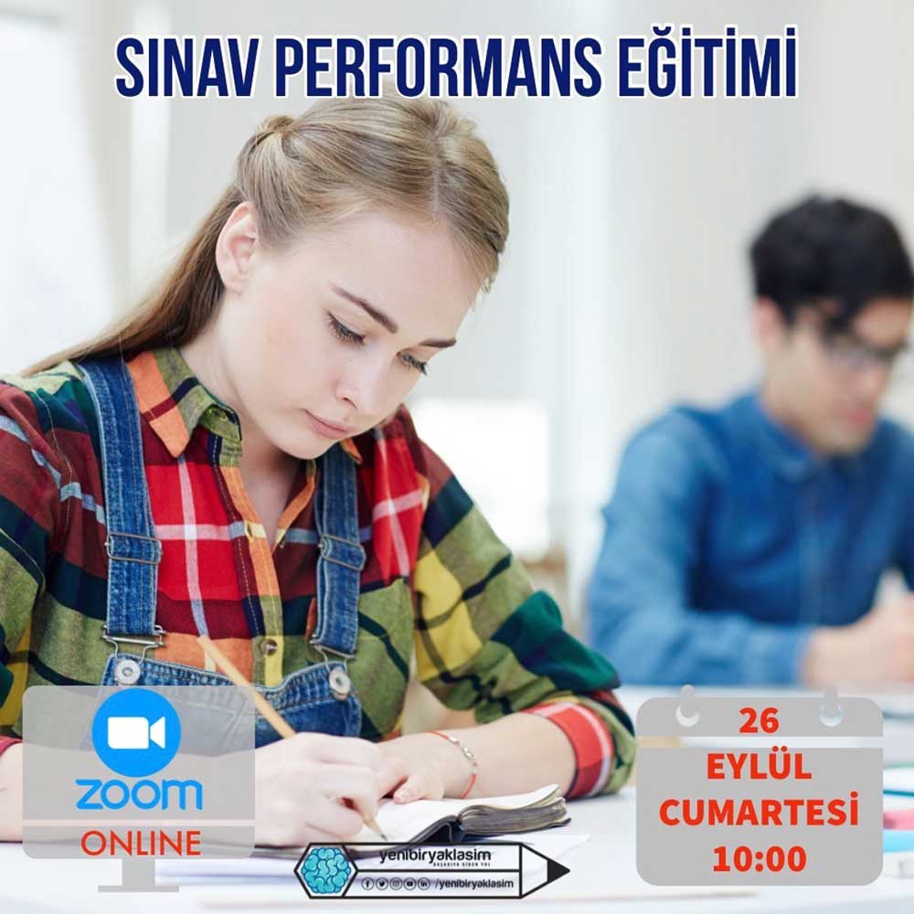 Sınav Performans Eğitimi - 26 Eylül 2021 | Yeni Bir Yaklaşım Akademi