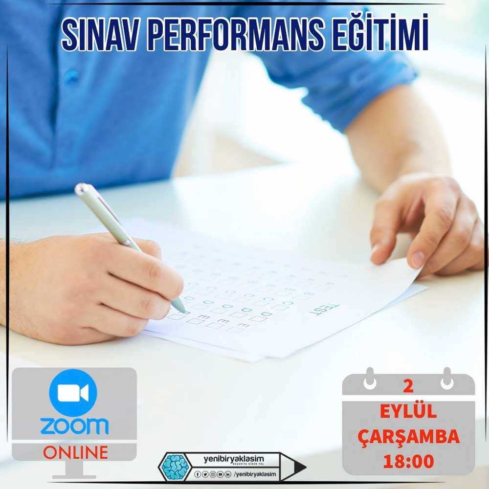 Sınav Performans Eğitimi - 2 Eylül 2021 | Yeni Bir Yaklaşım Akademi